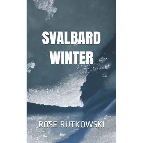 Svalbard Winter - Paperback