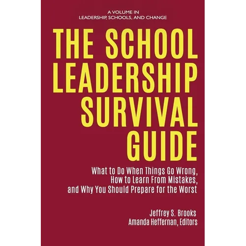 The School Leadership Survival Guide - Paperback