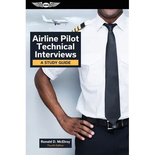 Airline Pilot Technical Interviews: A Study Guide - Paperback