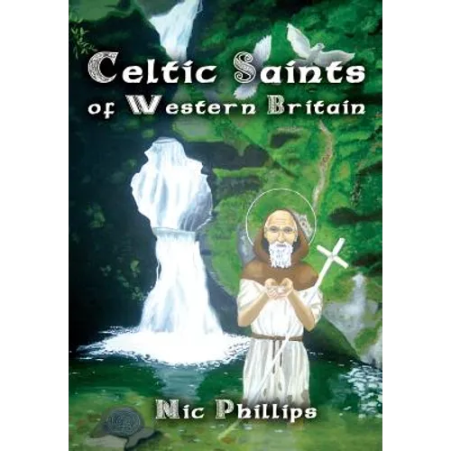 Celtic Saints of Western Britain - Paperback