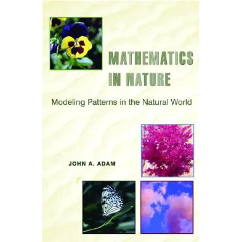 Mathematics in Nature: Modeling Patterns in the Natural World - Paperback