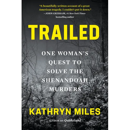 Trailed: One Woman's Quest to Solve the Shenandoah Murders - Paperback