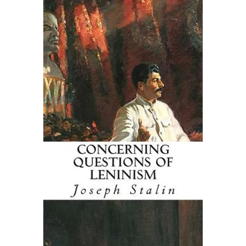 Concerning Questions of Leninism - Paperback