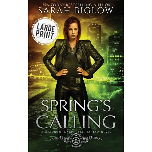 Spring's Calling: A Large Print Prophesied Savior Urban Fantasy - Hardcover