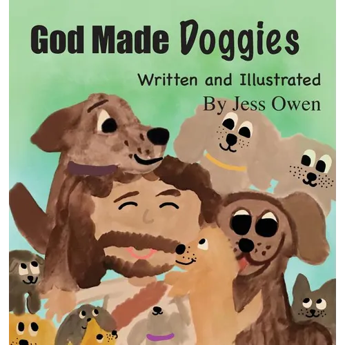God Made Doggies - Hardcover