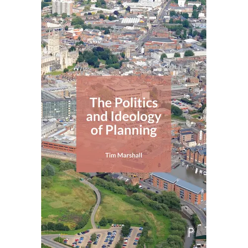The Politics and Ideology of Planning - Paperback