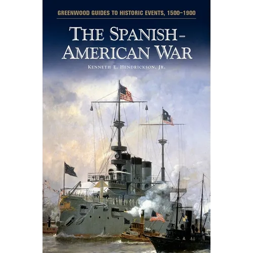 The Spanish-American War - Hardcover