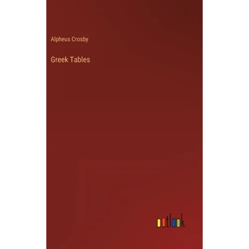 Greek Tables - Hardcover