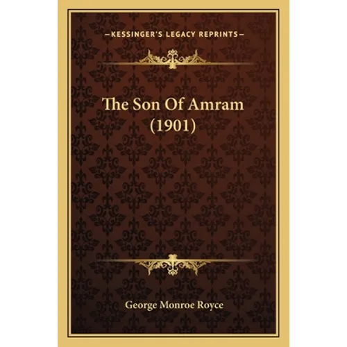 The Son Of Amram (1901) - Paperback