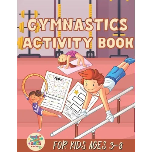 Gymnastics activity book for kids ages 3-8: Gymnastics gift for kids ages 3 and up - Paperback
