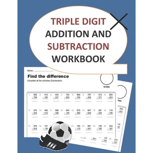 triple digit addition and subtraction workbook - Paperback
