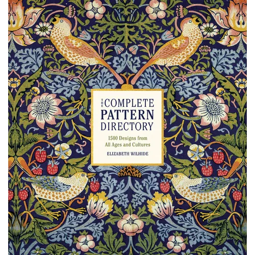 The Complete Pattern Directory: 1500 Designs from All Ages and Cultures - Hardcover