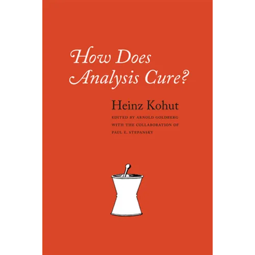 How Does Analysis Cure? - Hardcover