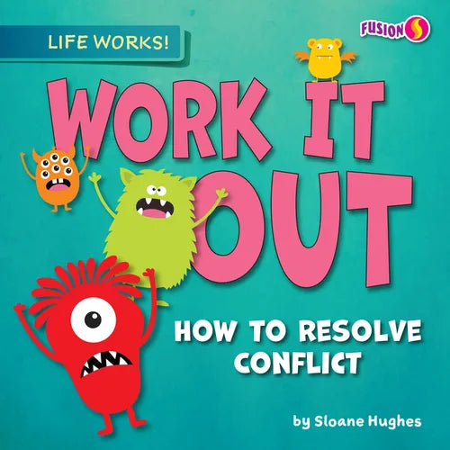 Work It Out: How to Resolve Conflict - Library Binding