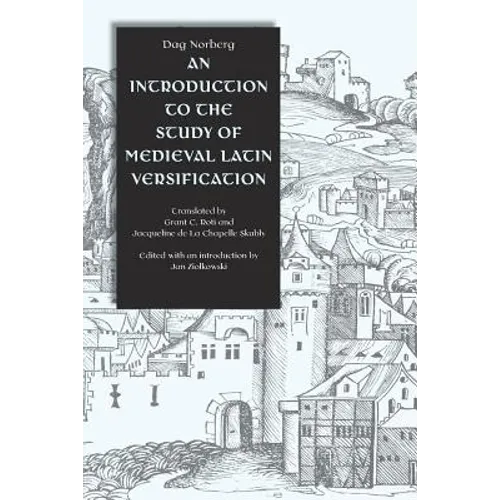 An Introduction to the Study of Medieval Latin Versification - Paperback