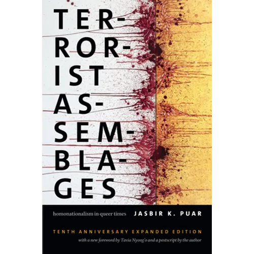 Terrorist Assemblages: Homonationalism in Queer Times - Hardcover