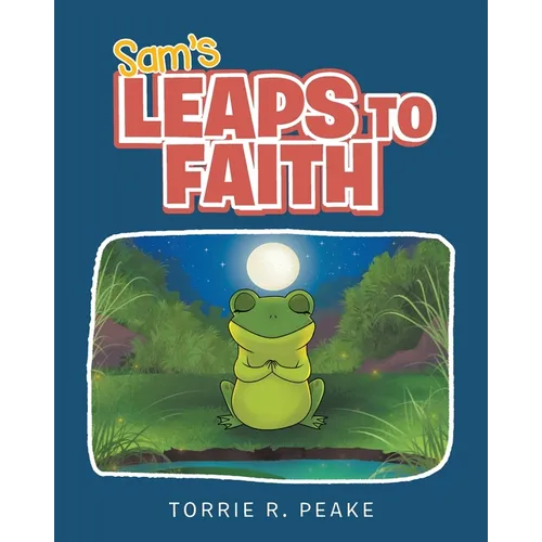Sam's Leaps to Faith - Paperback