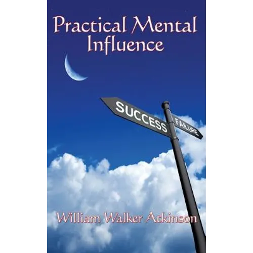 Practical Mental Influence - Hardcover