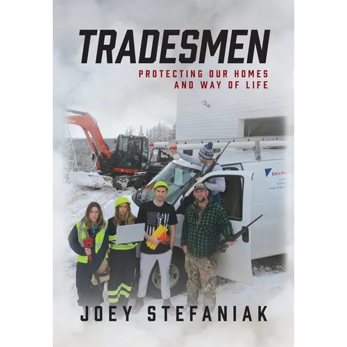 Tradesmen: Protecting our homes and way of life - Hardcover