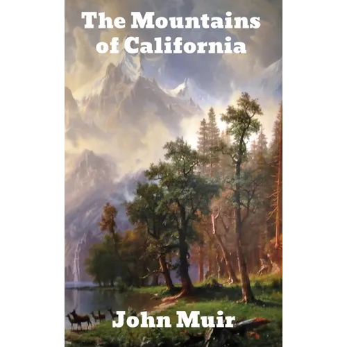 The Mountains of California - Hardcover