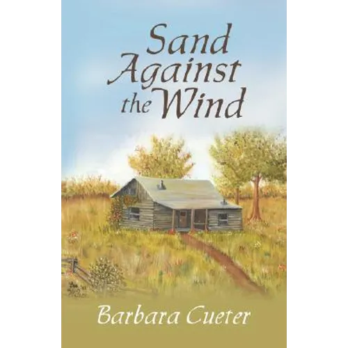 Sand Against the Wind - Hardcover