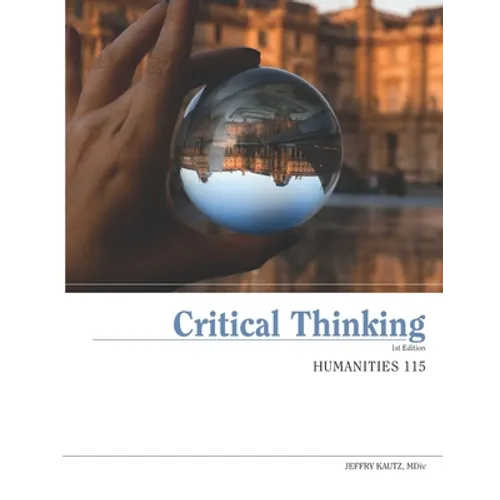 Humanities 115: Critical Thinking - Paperback