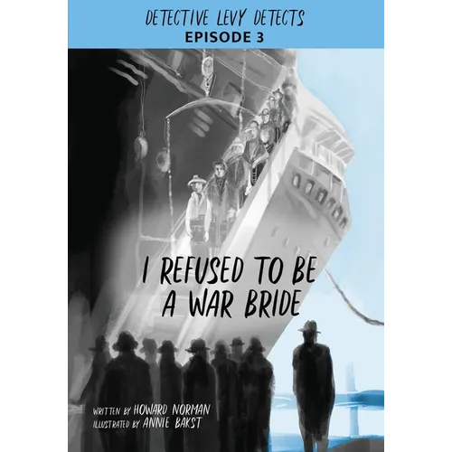 I Refused to Be a War Bride: Detective Levy Detects, Episode 3 - Paperback