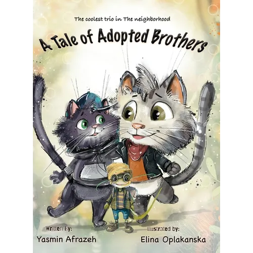 A Tale of Adopted Brothers - Hardcover