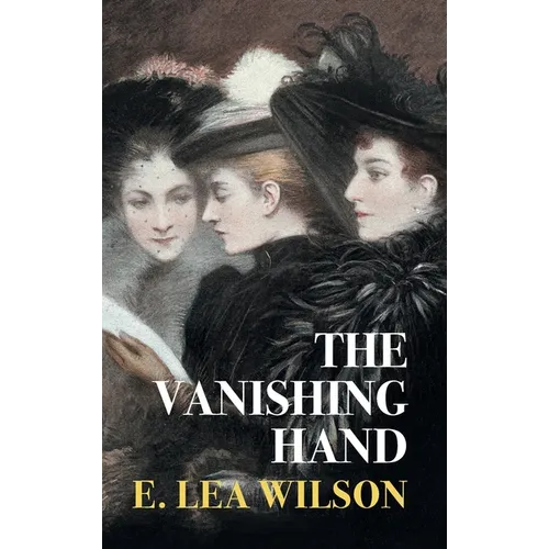 The Vanishing Hand (Nezu Press Classics) - Hardcover