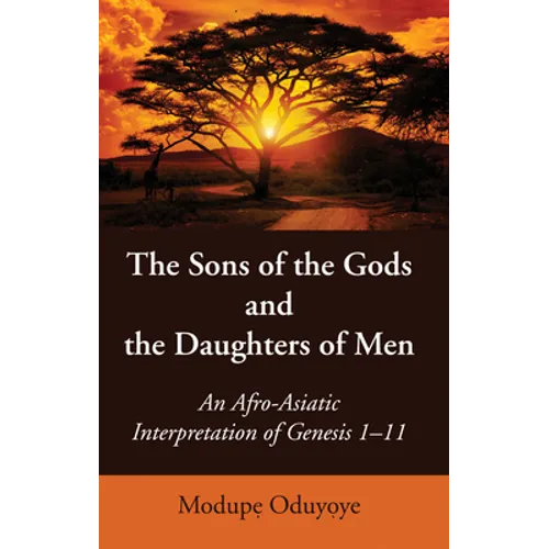 The Sons of the Gods and the Daughters of Men - Paperback