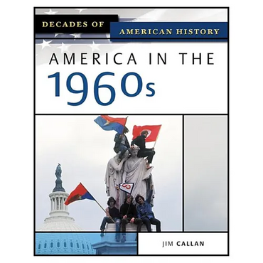 America in the 1960s - Hardcover