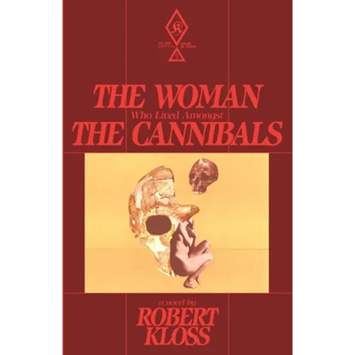 The Woman Who Lived Amongst The Cannibals - Paperback