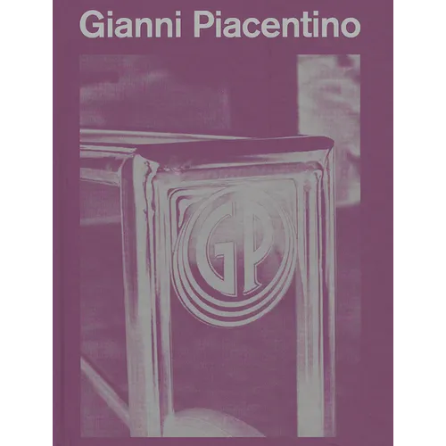 Gianni Piacentino - Hardcover