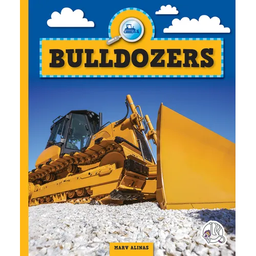 Bulldozers - Library Binding