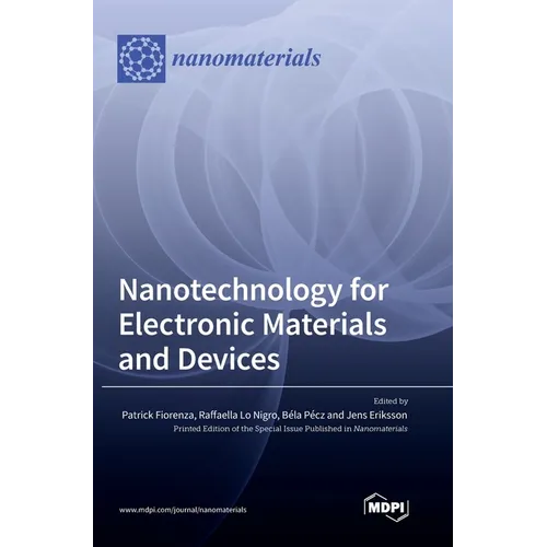 Nanotechnology for Electronic Materials and Devices - Hardcover