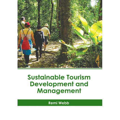 Sustainable Tourism Development and Management - Hardcover