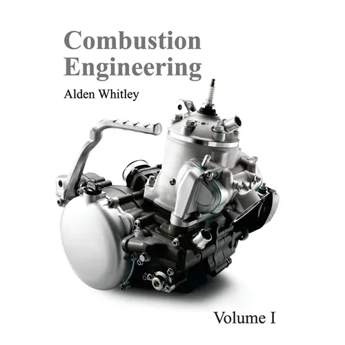 Combustion Engineering: Volume I - Hardcover