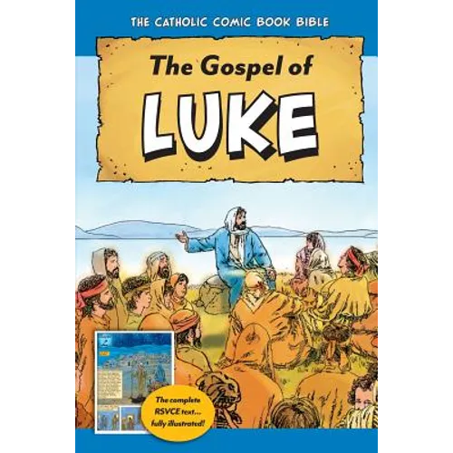 The Catholic Comic Book Bible: Gospel of Luke - Paperback