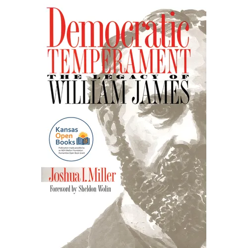 Democratic Temperament: The Legacy of William James - Paperback