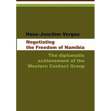 Negotiating the Freedom of Namibia - Paperback