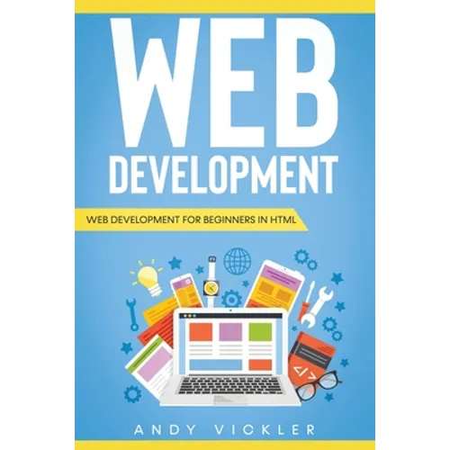 Web development: Web development for Beginners in HTML - Paperback