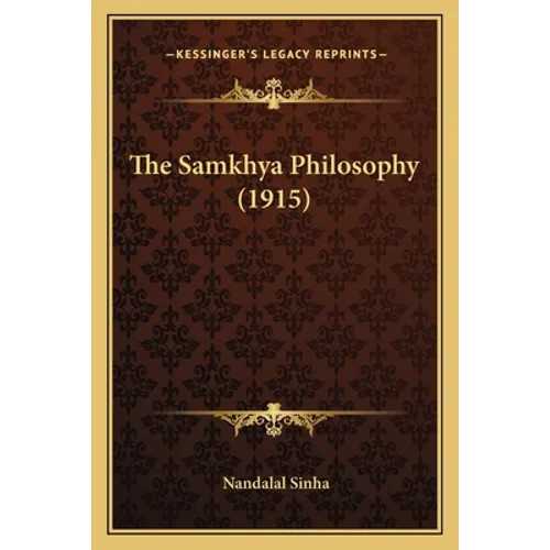 The Samkhya Philosophy (1915) - Paperback