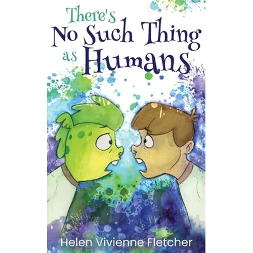There's No Such Thing As Humans - Paperback