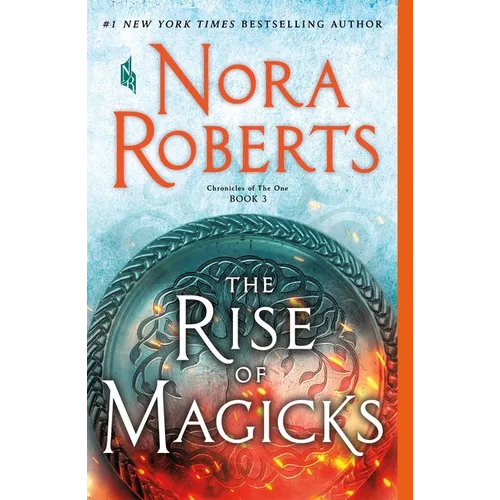 The Rise of Magicks: Chronicles of the One, Book 3 - Paperback