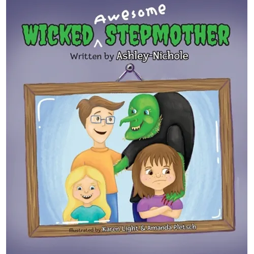 Wicked Awesome Stepmother - Hardcover