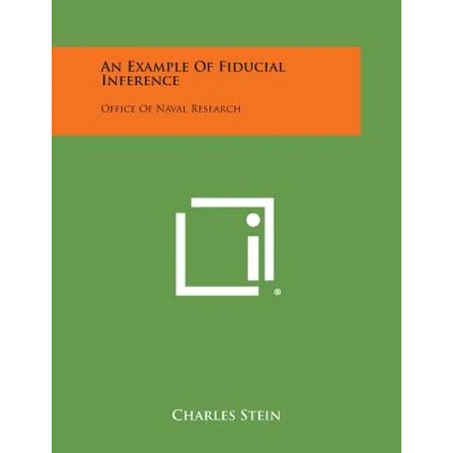An Example of Fiducial Inference: Office of Naval Research - Paperback