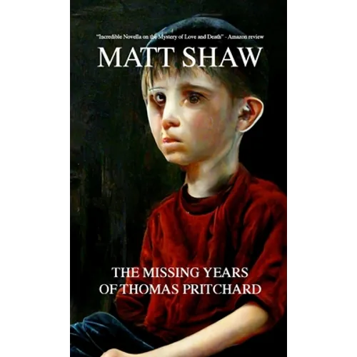 The Missing Years of Thomas Pritchard - Paperback