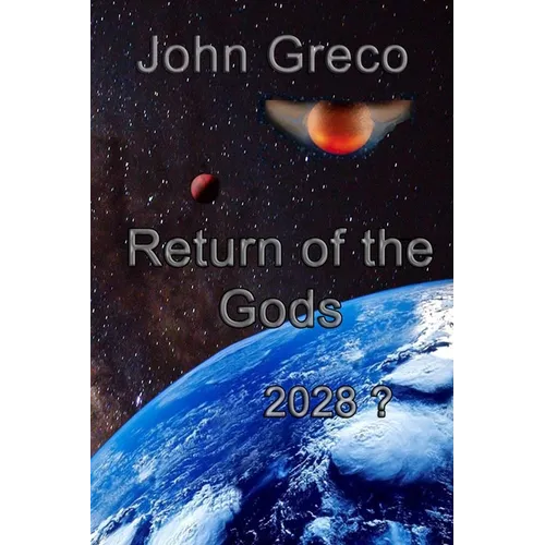 Return of the Gods: 2028 ? - Paperback
