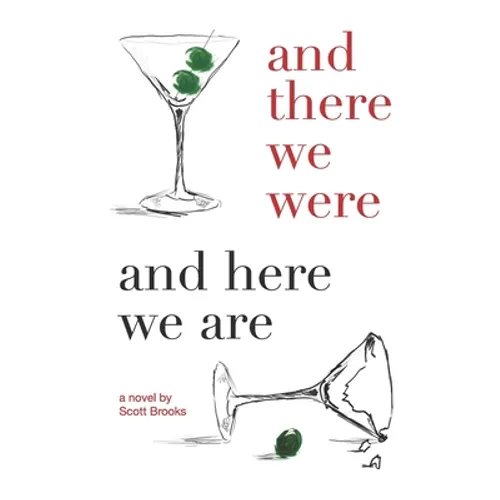 And There We Were and Here We Are - Paperback