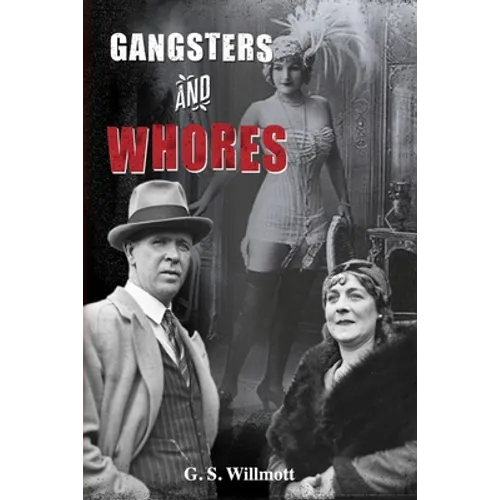 Gangsters & Whores - Paperback